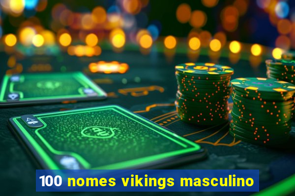 100 nomes vikings masculino